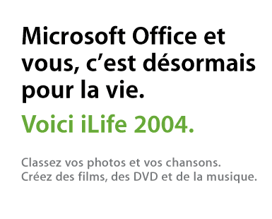[ iLife 04 French tag line ]